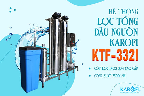 máy lọc tổng đầu nguồn karofi ktf-332i